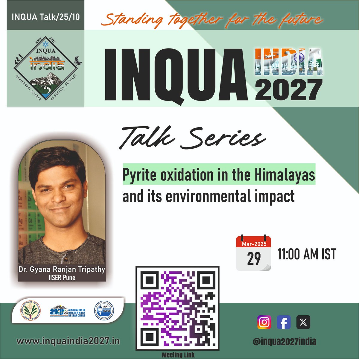 Inqua2027 India (@inqua2027india) on Twitter photo 🔬 Excited to announce the next INQUA India 2027 Talk Series! 🌍⛰️
📢 Topic: Pyrite oxidation in the Himalayas and its environmental impact
🎙️ Speaker: Dr. Gyana Ranjan Tripathy, IISER Pune
📅 Date: 29th March 2025
⏰ Time: 11:00 AM IST
📍 Join us on Zoom
<a href="/INQUA/">INQUA</a> <a href="/AOQRIndia/">Association of Quaternary Researchers</a> 🔬 Excited to announce the next INQUA India 2027 Talk Series! 🌍⛰️
📢 Topic: Pyrite oxidation in the Himalayas and its environmental impact
🎙️ Speaker: Dr. Gyana Ranjan Tripathy, IISER Pune
📅 Date: 29th March 2025
⏰ Time: 11:00 AM IST
📍 Join us on Zoom
<a href="/INQUA/">INQUA</a> <a href="/AOQRIndia/">Association of Quaternary Researchers</a>