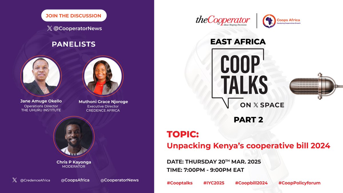 CooperatorNews's tweet photo. EAST AFRICA IS TALKING - Part 2 
Join us TODAY on X Space for #CoopTalks as we unpack Kenya’s Cooperative Bill 2024 with insightful panelists @jane_amuge & @Muthoniinsights.

📅 Today, March 20, 2025 |⏰ 7 PM - 9 PM EAT
🔗 Join here: https://t.co/X9vXCCsk1H
In partnership with @CoopsAfrica, @CredenceAfrica & @UhuruInstitute.
Don’t miss!

#CoopTalks #CoopBill2024 #CoopPolicyForum