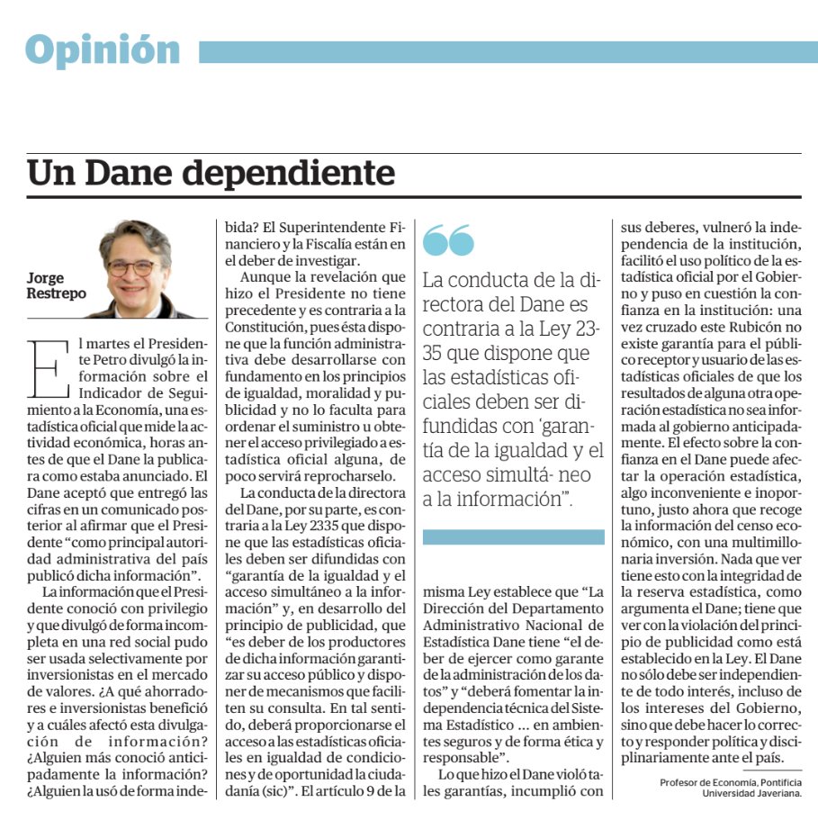 Jorge Restrepo (@jorgearestrepo) on Twitter photo El martes el Presidente divulgó la información sobre el ISE, una estadística oficial que mide la actividad económica, horas antes de que el Dane la publicara como estaba anunciado.
Mi columna en <a href="/portafolio/">Portafolio Blog</a> sobre este episodio
portafolio.co/opinion/jorge-… El martes el Presidente divulgó la información sobre el ISE, una estadística oficial que mide la actividad económica, horas antes de que el Dane la publicara como estaba anunciado.
Mi columna en <a href="/portafolio/">Portafolio Blog</a> sobre este episodio
portafolio.co/opinion/jorge-…