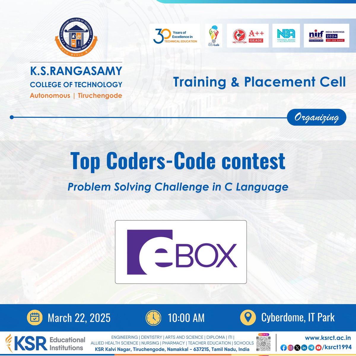ksrct1994's tweet image. KSRCT presents Top Coders - Code Contest 2024-25!

In collaboration with eBox and the Training &amp;amp; Placement Cell, we bring you an exciting Problem-Solving Challenge in C Language! On March 22, 2025, 10:00 AM @ Cyberdome, IT Park

#ksrct1994 #eBox #TrainingAndPlacement #CodeContest