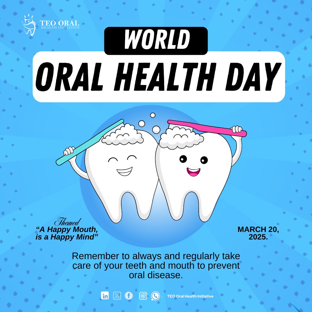 🦷🌍 Happy World Oral Health Day 2025 🌍🦷 

 A Happy Mouth, is a Happy Mind

Your smile is your superpower, and today is the perfect reminder to keep it healthy, bright, and strong 🤩 ✨

#TEOOralHealthInitiative

🖋️ COURTESY:
 Taiwo E. OGUNJOBI
 Founder - TEO Oral Health Init.