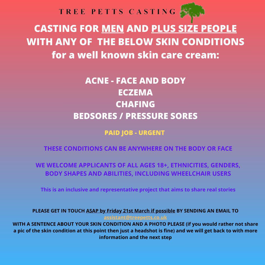 Tree Petts Casting (@treepettscasts) on Twitter photo Urgent Casting Call! Looking for men who have skin conditions. This is to take part in a photographic campaign for a skin ointment brand. More details on flyer. Please email: assistant@treepetts.co.uk to apply. Urgent Casting Call! Looking for men who have skin conditions. This is to take part in a photographic campaign for a skin ointment brand. More details on flyer. Please email: assistant@treepetts.co.uk to apply.