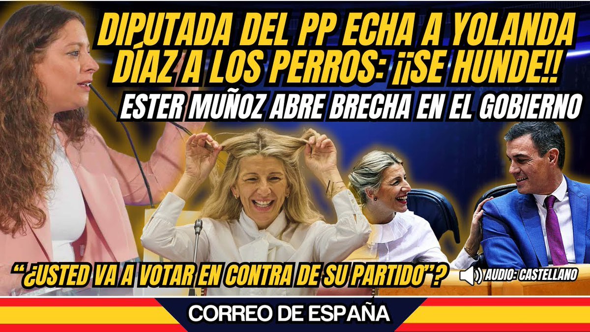 Correo de España (@correodeespana) on Twitter photo 🔥¡ECHAN A YOLANDA DÍAZ A LOS PERROS! Diputada del PP HUNDE a SUMAR y los ENFRENTA con el PSOE: ARDE youtu.be/Ivqpojfmh2E <a href="/EsterMunoz85/">ESTER MUÑOZ</a> #pp #psoe #vox #sumar #yolandadiaz #feijoo #abascal #pedrosanchez #congreso #diputados #TierradeNadie2 #risto #ayuso #mateulahoz #mazon 🔥¡ECHAN A YOLANDA DÍAZ A LOS PERROS! Diputada del PP HUNDE a SUMAR y los ENFRENTA con el PSOE: ARDE youtu.be/Ivqpojfmh2E <a href="/EsterMunoz85/">ESTER MUÑOZ</a> #pp #psoe #vox #sumar #yolandadiaz #feijoo #abascal #pedrosanchez #congreso #diputados #TierradeNadie2 #risto #ayuso #mateulahoz #mazon