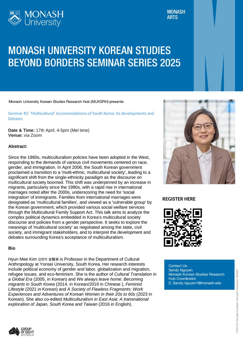Registrations are now open for Dr Hyun Mee Kim!

‘Multicultural' Accommodations of South Korea: Its developments and Debates

REGISTER HERE NOW:
forms.gle/Epx6VJN5h365ZA…

Date &amp; Time: 17th April, 4-5pm (Mel time)
Venue: via Zoom