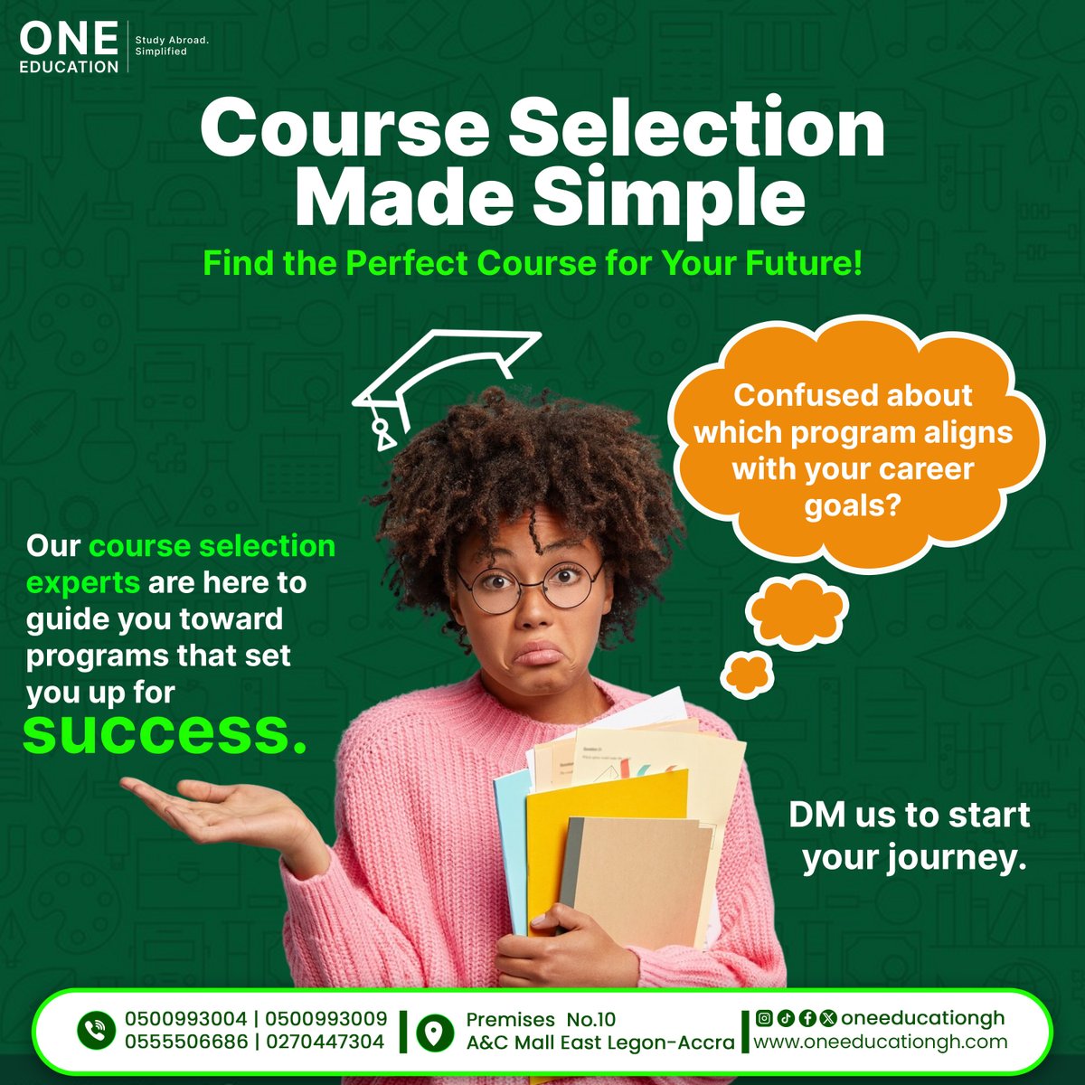 oneeducationgh's tweet photo. Find Your Perfect Course & Secure Your Future! 🎓✨
Visit https://t.co/QNBot50Jlb to learn more.
-
#OneEducationGhana #FreeConsultation #StudyAbroad #CourseSelection #HigherEducation #OEG #Scholarships #StudyInUK #StudyInUSA #StudyInCanada #EducationMatters #VisaSuccess https://t.co/8X11lc2JVS