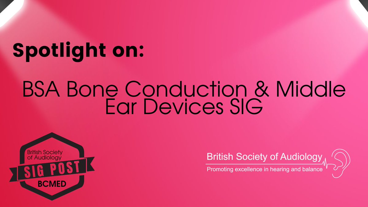 Spotlight on: BSA Bone Conduction &amp; Middle Ear Devices (BCMED) SIG

Plan for an online session to coincide with practice guidance for audiological referral, assessment, &amp; management for implantable/non-implantable bone conduction &amp; middle ear devices

👉 buff.ly/49TxQOI