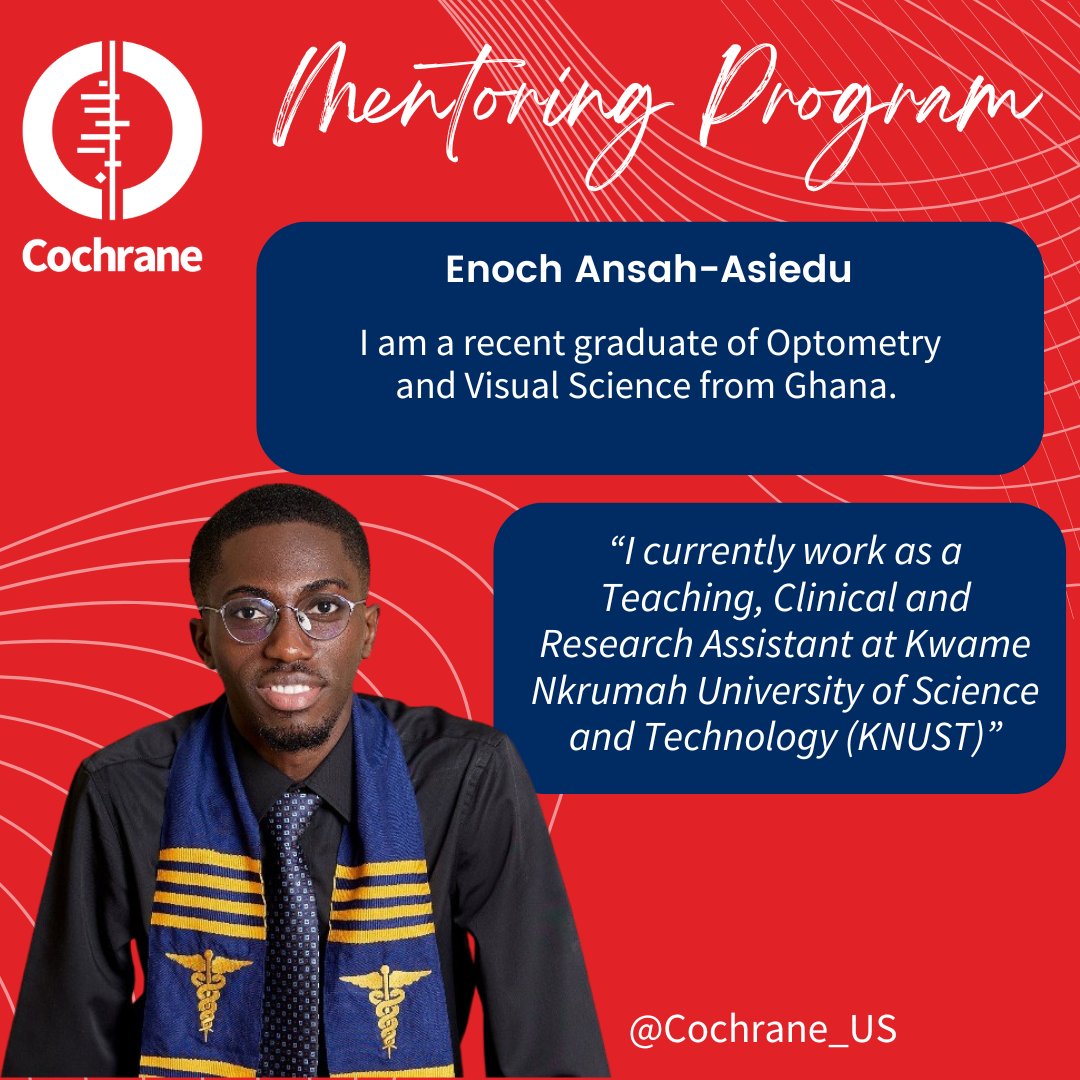 🔦✨ #SpotlightWednesday ✨🔦
Meet Enoch Ansah-Asiedu, a recent Optometry &amp; Visual Science graduate. He now works as a Teaching, Clinical, and Research Assistant at KNUST. 👏📚
Keep shining, Enoch! 🌟
<a href="/cochranecollab/">Cochrane</a> #mentoring