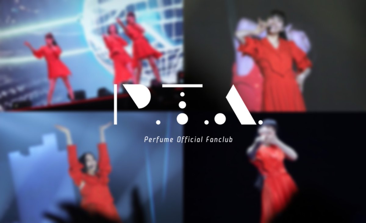 From P.T.A.】 「Perfume 10th Tour ZOZ5 