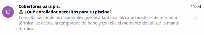 Al escribir el asunto de un email, tened en cuenta que los mensajes se acortan, y «Cobertor para piscinas» no cabe entero...