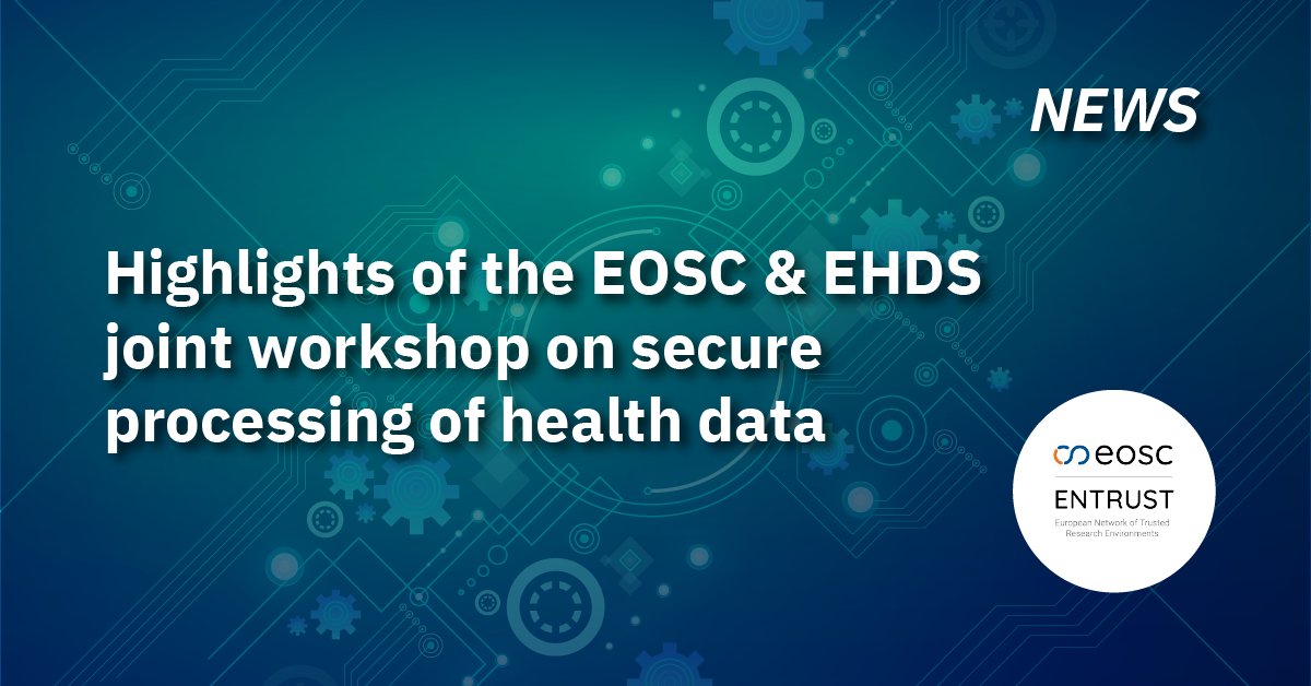 eosc_entrust's tweet image. 🙌 Read our latest news to find out the highlights of the EOSC-ENTRUST & European Health Data Space (EHDS) joint online workshop on 🔐 secure processing of #healthdata.
Read the news 👉 loom.ly/Vfw-fsg
@ehds2pilot #TrustedResearchEnvironments #interoperability