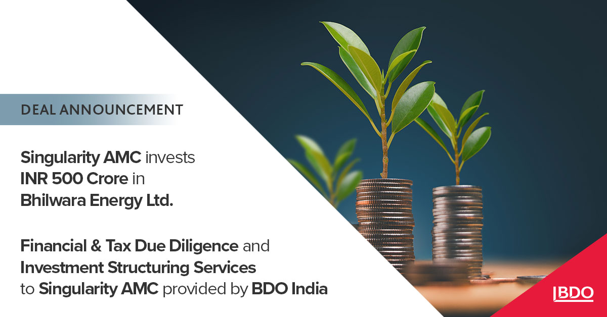 #BDOIndia provided Financial &amp; Tax Due Diligence and Investment Structuring services to Singularity AMC for its strategic investment of INR 500 crore in Bhilwara Energy Limited (BEL).