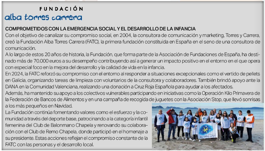 Corresponsables's tweet photo. 🤝 COMPROMETIDOS CON LA EMERGENCIA SOCIAL Y EL DESARROLLO DE LA INFANCIA 🤝

Con el objetivo de canalizar su compromiso social, en 2004 la consultora de comunicación y marketing Torres y Carrera creó la Fundación Alba Torres Carrera (FATC), la primera fundación constituida en España en el seno de una consultora de comunicación 📣.

📖 Léelo en el #20AnuarioCorresponsables:
👉 https://t.co/knTng350oD

🌱 En estos 20 años, la FATC -integrada en la Asociación Española de Fundaciones- ha destinado más de 70.000 € a generar impacto positivo en su entorno, con especial foco en la mejora del desarrollo y la calidad de vida de la infancia 👧👦.

En 2024, la Fundación reforzó su compromiso respondiendo a emergencias:
🔹 Vertido de pellets en Galicia: Organización de tareas de limpieza con voluntariado 🌊
🔹 DANA en la Comunidad Valenciana: Donación a Cruz Roja Española para apoyar a los afectados 🚨

Además, mantiene su apoyo a colectivos vulnerables:
🔹 Participación en la Operación Kilo Primavera con la Federación Española de Bancos de Alimentos (FESBAL) 🥫
🔹 Recogida de juguetes 🎁 junto a la Asociación STOP para llevar sonrisas a los más pequeños en Navidad 🎄

💪 La Fundación también impulsa valores como el esfuerzo y la comunidad a través del deporte base:
🔹 Patrocinio de la categoría infantil femenina del Club de Balonmano Chapela 🤾‍♀️
🔹 Renovación de la colaboración con el Club de Remo Chapela, participando en el homenaje a su presidente 🚣‍♂️

Acciones que reflejan el compromiso constante de la FATC con las personas y el desarrollo local 🌍.

#Sostenibilidad #RSE #Fundaciones #ImpactoSocial #Infancia #DesarrolloLocal #EmergenciaSocial #TorresyCarrera #Comunicación #Chapela #DANA #voluntariado

📖 Léelo en el #20AnuarioCorresponsables:
👉 https://t.co/knTng350oD