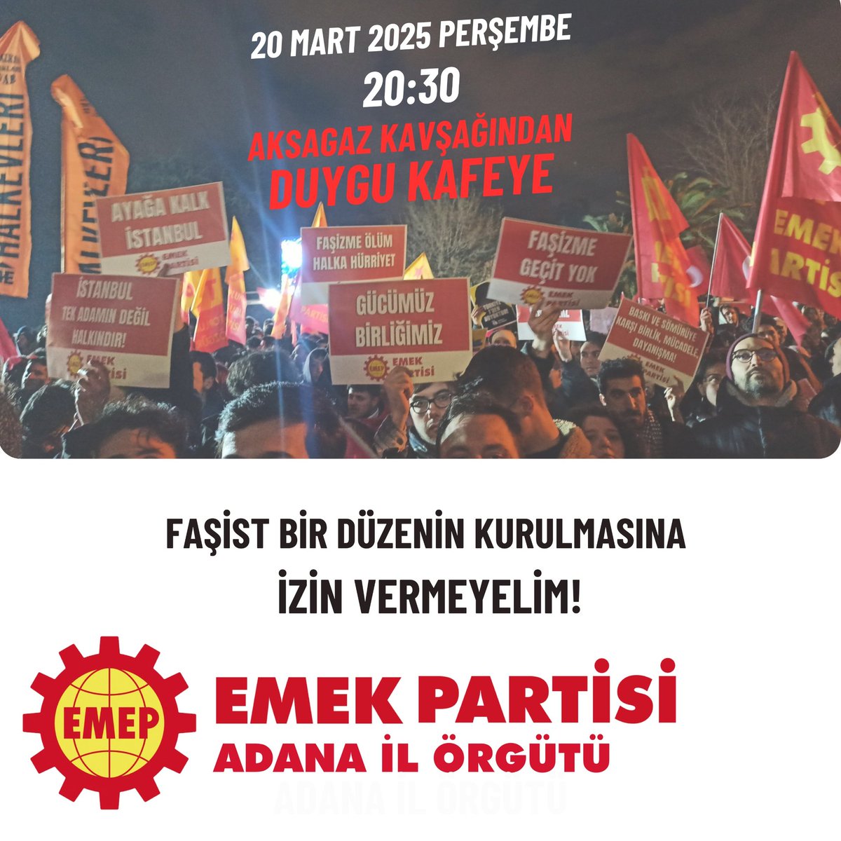 imrekHalili01's tweet photo. Halk iradesine, emeğimize ve geleceğimize yönelen bu darbe girişimine sessiz kalmıyoruz! 
20 Mart Perşembe 20.30’da AKSA Gaz Kavşağı’ndan Duygu Kafe’ye yürüyor, hukuksuzluğa ve baskıya hep birlikte direniyoruz!
Emek Partisi Adana İl Örgütü https://t.co/jeozDa5Cqq