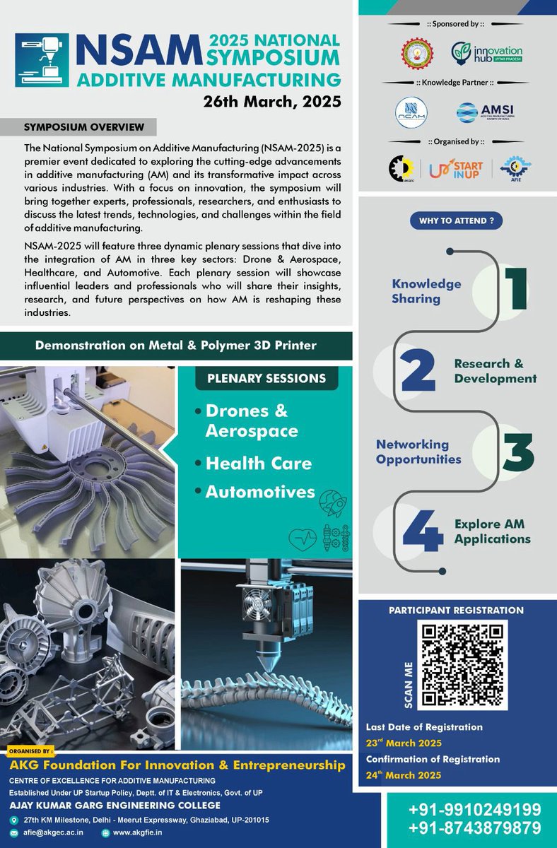 Register Now! 

Startups, Research scholars, Students and faculty from your Institute/Incubator, to join the National Symposium on Additive Manufacturing (NSAM 2025) on March 26, 2025, at Ajay Kumar Garg Engineering College, Ghaziabad. 

Register here: 
forms.gle/phyuTVu9FnaoF1…