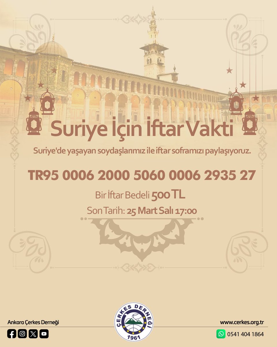 Şimdi Suriye İçin İftar Vakti!

Mübarek Ramazan ayının bereketini ve dayanışmasını, Suriye’de zor durumda olan Çerkes kardeşlerimizle paylaşmak için:

“Suriye için iftar vakti” diyoruz.

Çerkes Derneği olarak, her yıl yapılan fitre, fidye, zekat bağışlarımıza, bu yıl askıda