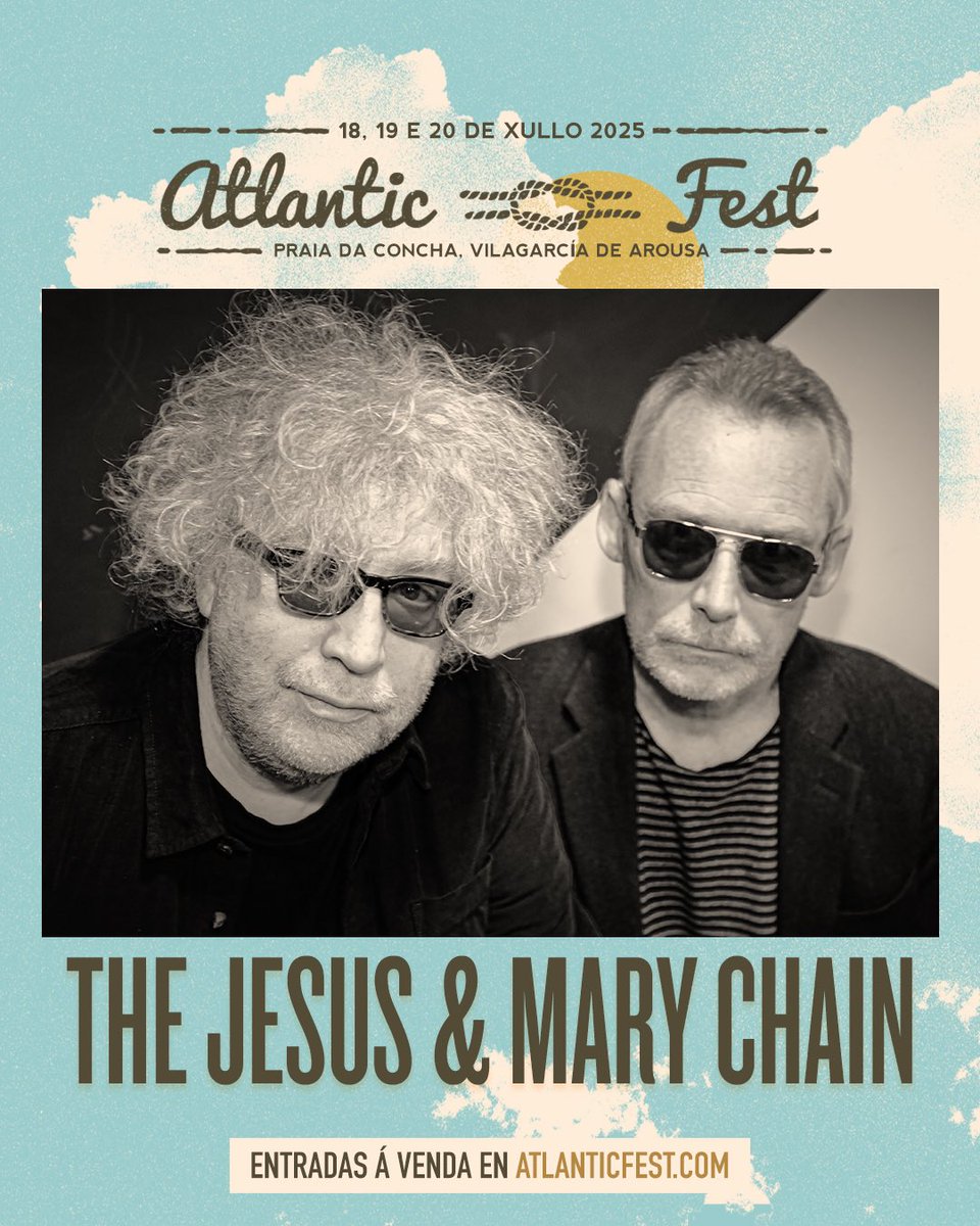 TheMaryChain (@themarychain) on Twitter photo Just announced, we’ll be playing <a href="/Atlantic_Fest/">Atlantic Fest</a> at Plaza de Galicia, Villagarcía de Arosa, Pontevedra in Spain on Friday 18th July 2025. Tickets/Info atlanticfest.com Just announced, we’ll be playing <a href="/Atlantic_Fest/">Atlantic Fest</a> at Plaza de Galicia, Villagarcía de Arosa, Pontevedra in Spain on Friday 18th July 2025. Tickets/Info atlanticfest.com