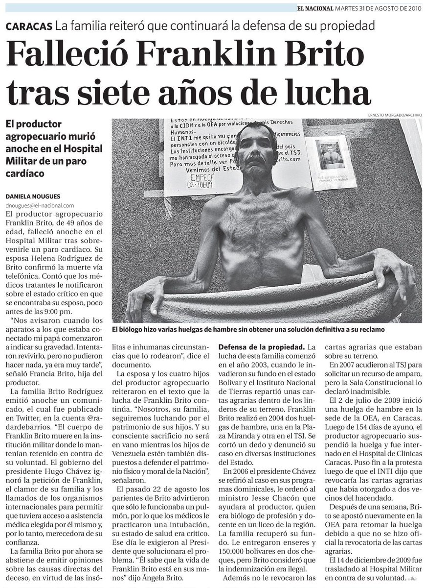 A Franklin Brito el chavismo le expropió sus tierras de forma arbitraria. Luchó durante 7 años hasta que murió de un paro cardíaco luego de semanas haciendo huelga de hambre. 

¿Y el debido proceso?