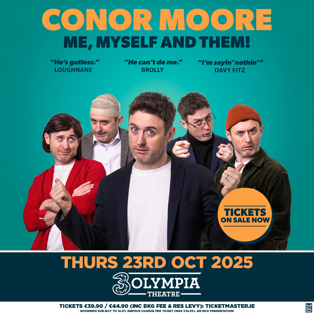 3Olympia Theatre (@3olympiatheatre) on Twitter photo โ๏ธA Night of Spot-On Impressions, GAA Madness & Political Chaos!
Comedian, impressionist & broadcast host Conor Moore <a href="/ConorSketches/">Conor Moore</a> returns to 3Olympia Theatre on Thu 23rd Oct 2025
On sale NOW <a href="/TicketmasterIre/">Ticketmaster Ireland</a>
3olympia.ie/whats-on/conorโฆ โ๏ธA Night of Spot-On Impressions, GAA Madness & Political Chaos!
Comedian, impressionist & broadcast host Conor Moore <a href="/ConorSketches/">Conor Moore</a> returns to 3Olympia Theatre on Thu 23rd Oct 2025
On sale NOW <a href="/TicketmasterIre/">Ticketmaster Ireland</a>
3olympia.ie/whats-on/conorโฆ