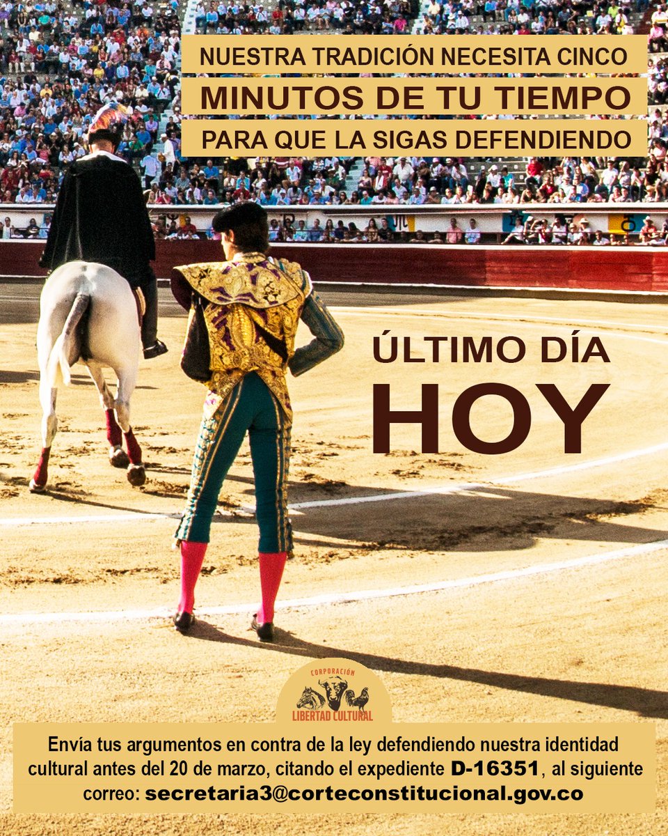 ÚLTIMO DÍA para contar nuestras razones del porqué no se debe prohibir nuestra cultura. Son solo 5 minutos. ¡Vamos!