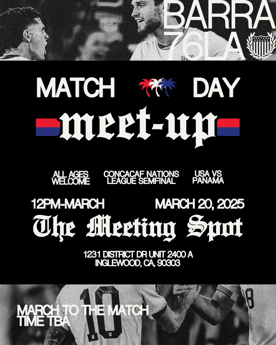 Barra76LA's tweet photo. Nuestro ciudad. Nuestro equipo nacional. ❤️💙

Matchday Meetup: 12PM at The Meeting Spot

📍 Sofi Stadium, Section 103
⏲️ 4:00 PM PT

@B76USA | #USMNT | #NationsLeague https://t.co/ufjpuaeZvq