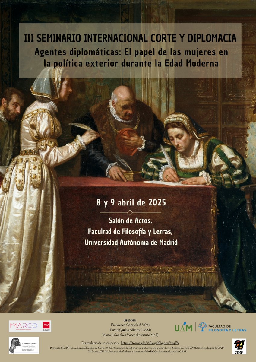 Rochi_Saiyajin's tweet image. Los días 8 y 9 de abril tendrá lugar en la @FyL_UAM el III Seminario Internacional &quot;Corte y Diplomacia&quot;: Agentes diplomáticas: el papel de las mujeres en la política exterior durante la Edad Moderna. Tenéis toda la información aquí: