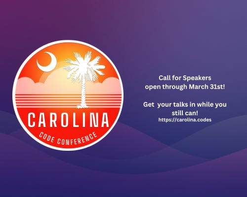 Time is running out for the 2025 Call for Speakers!: Call for Speakers open through March 31st! Get your talks in while you still can!

We are closing in on the deadline for this year’s Call for Speakers and there are a lot of great submissions so far.… blog.carolina.codes/p/time-is-runn…
