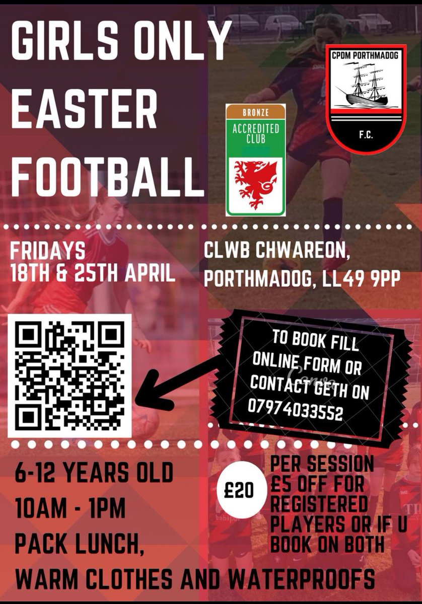 ⚽️ Porthmadog Girls Easter FOOTBALL
🐰 🐣 🥚

📍 🔴⚫️ Clwb Chwareon Madog  (Porthmadog)

⏰ 10am-1pm 

📆 Fridays  18fed &amp; 25ed   

💰 £20 (£5 off for registered players &amp; £5 off one session if you book on two)

🎂 6-12 year old

Book using the QR code