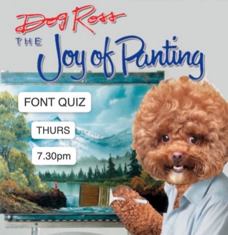 Fancy yourself as a bit of a Bob Ross or Banksy?

This week at the Font Quiz we will be having a bonus prize for the best drawing, prize is TBC but it’ll be a belter! 

As always, answer sheets will be out at 7.30pm with a 7.45(ish)

Free to enter x