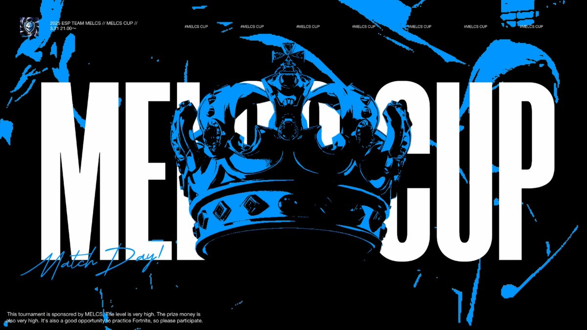 MELCS_esports's tweet photo. ー🏆MELCS CUP🏆ー

ー開催日程ー
3/24 (月曜) 21:00〜

💰賞金総額30,000円
競技用トリオ 3試合

▼応募方法
①この投稿を本垢でリポスト&amp;いいね
② #賞金付き で引用RP
③@MELCS_esports のフォロー https://t.co/f5x6IirKZc
