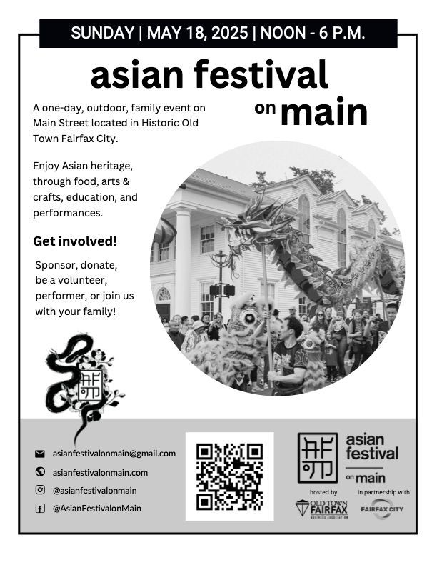 Don't miss out on this exciting event! 🎉  Old Town Fairfax Business Association in partnership with Fairfax City is hosting this family event in Old Town Fairfax City where you can enjoy Asian heritage through food, art, education, &amp; performances. Scan the QR code to learn more!