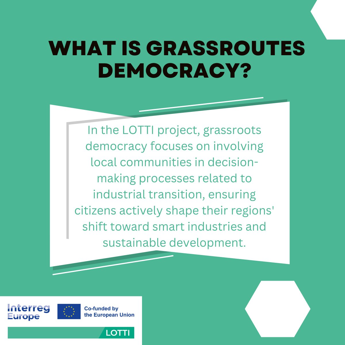🌱 Grassroots democracy empowers communities to shape decisions, especially in the LOTTI project. By fostering bottom-up participation, it ensures all voices are heard in the transition to smart, sustainable industries. 💬✨ 
#LOTTIProject #CommunityPower #LocalImpact