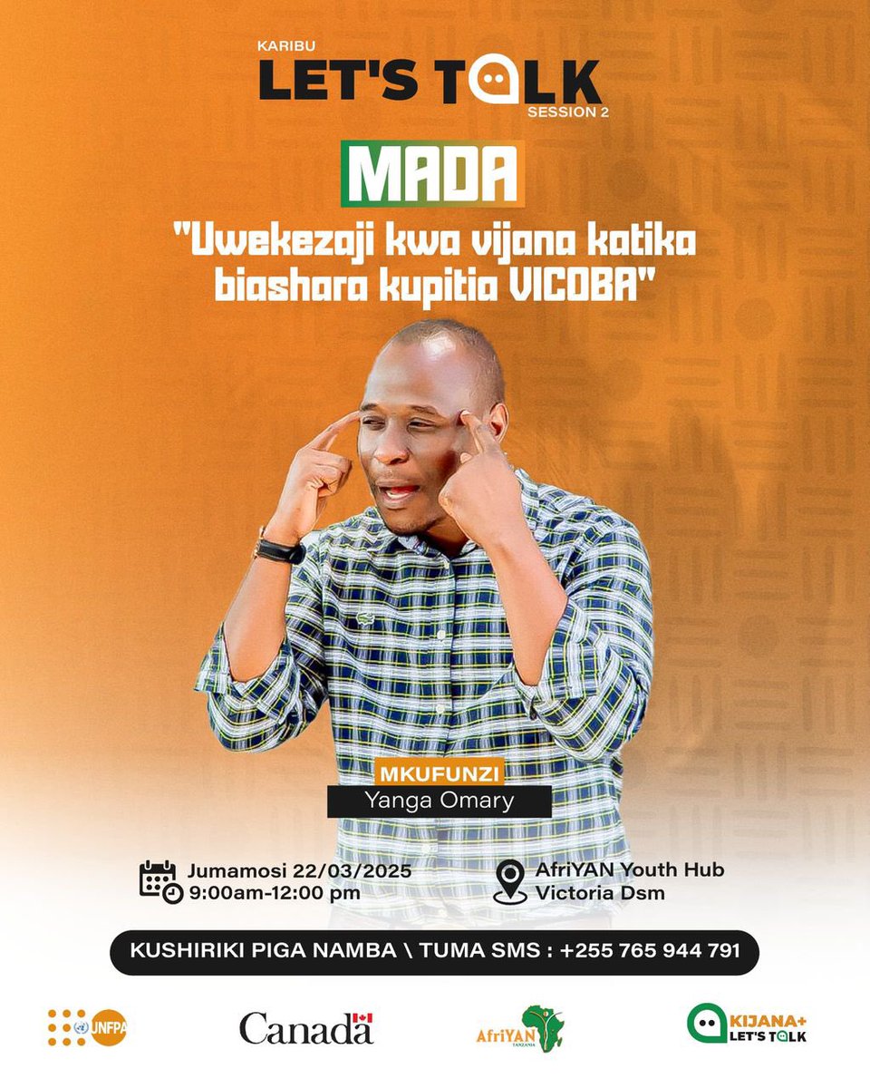 AfriYANTanzania's tweet photo. Jiunge nasi kujadili Uwekezaji kwa vijana katika biashara kupitia VICOBA pamoja na muongozo mada wetu @yangaomary 

Kushiriki katika mjadala huu piga simu au tuma SMS kwa namba +255 765 944 791

#LetsTalkTz
#KijanaPlusTz
#AfriYANTz https://t.co/oXu8zCBrR0