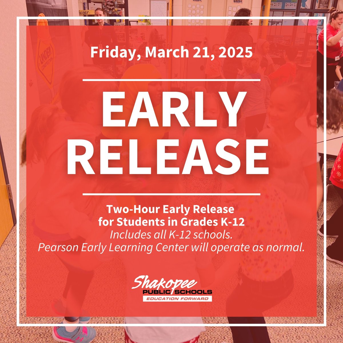 🗓Reminder: All #shakopeeschools students in Grades K-12 will have a two-hour early release on Friday, March 21. Afternoon transportation is automatically adjusted. Pearson Early Learning Center programs and students are NOT impacted by the early release.