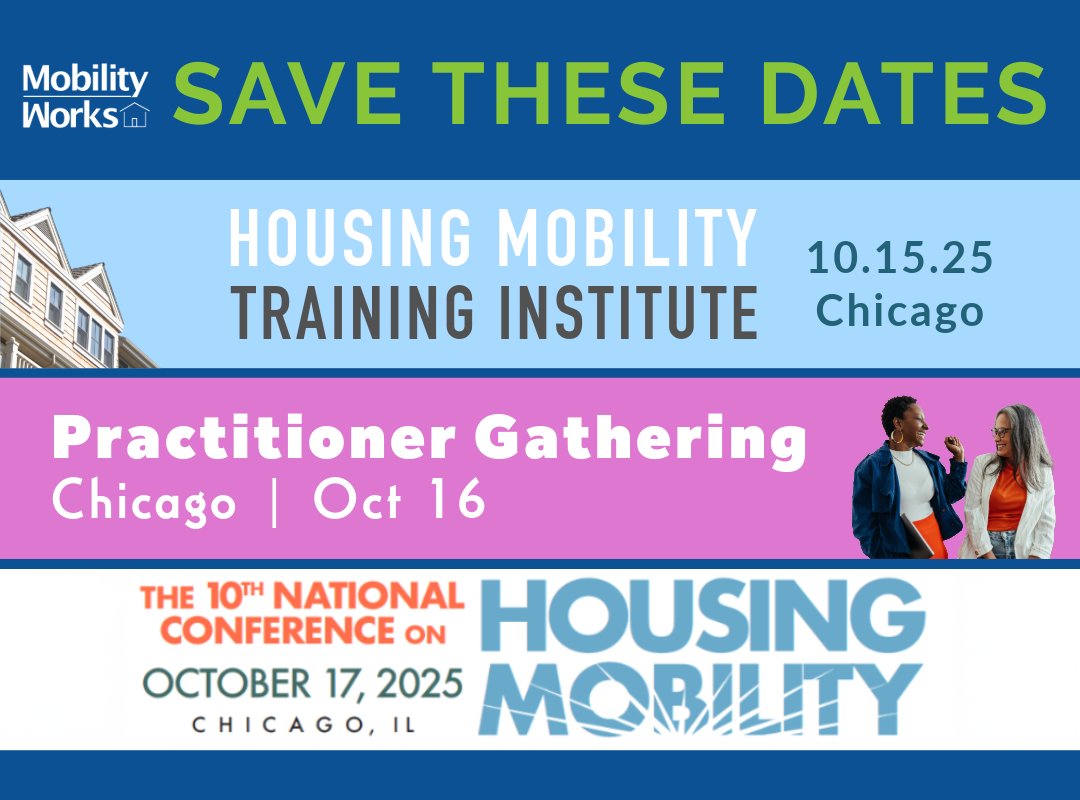 Mobility_Works's tweet image. We’re gathering in person again, this time in Chicago! Mark your calendars: Oct 15-17 for our Training Institute, Practitioner Gathering, and Housing Mobility Conference. Join our email list at housingmobility.org to get details as they come together. #housingmobility2025