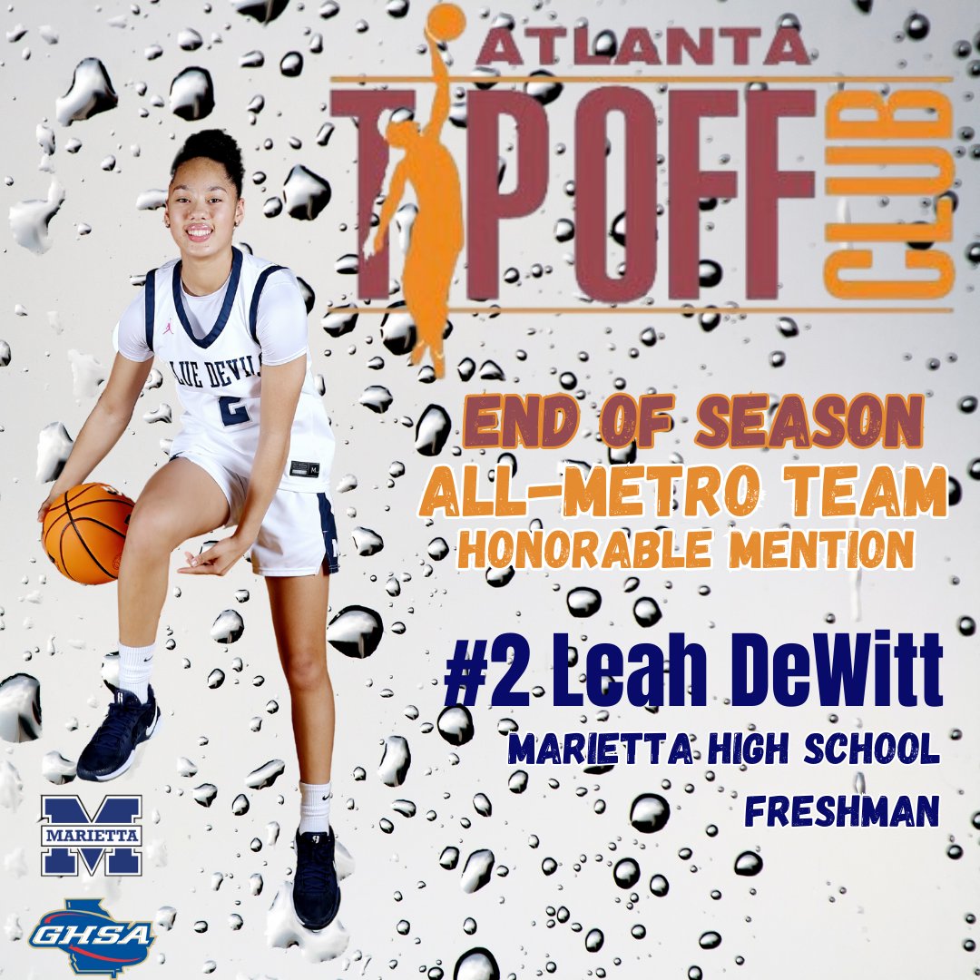 Marietta HS Girls Basketball (Ga) (@mariettagbb) on Twitter photo Congratulations to Freshman Leah DeWitt on her selection as an Atlanta TipOff Club ALL-METRO Honoree
<a href="/LeahDeWitt_2/">LeahDeWitt2</a> Congratulations to Freshman Leah DeWitt on her selection as an Atlanta TipOff Club ALL-METRO Honoree
<a href="/LeahDeWitt_2/">LeahDeWitt2</a>