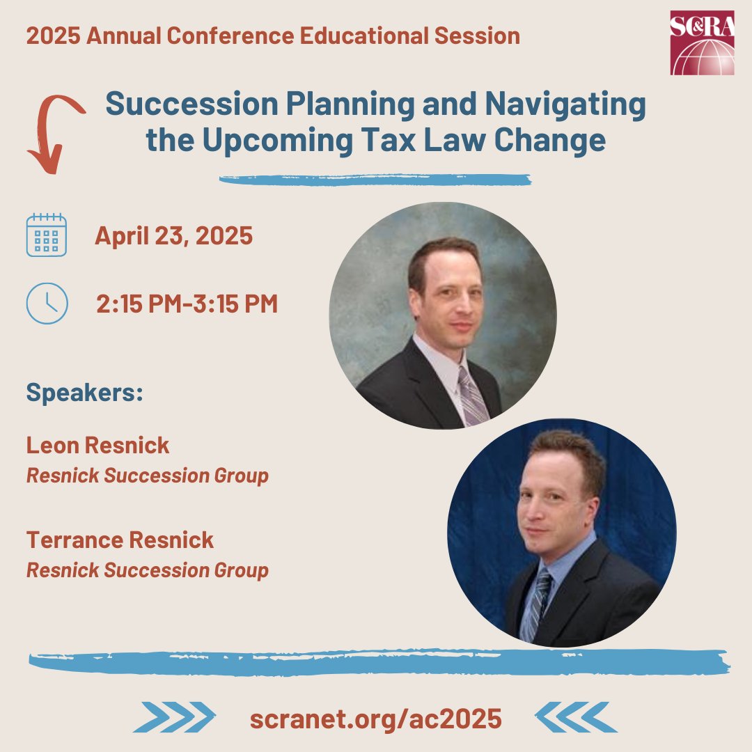 Join Lee &amp; Terry Resnick at the SC&amp;RA Annual Conference on April 23 to tackle tax law changes, succession planning &amp; wealth preservation. Don’t miss this crucial session!

📍 April 21-25 | Phoenix, AZ 🌵
🔗 Register now: ow.ly/y9Kc50VkjJ5
#SCRANET