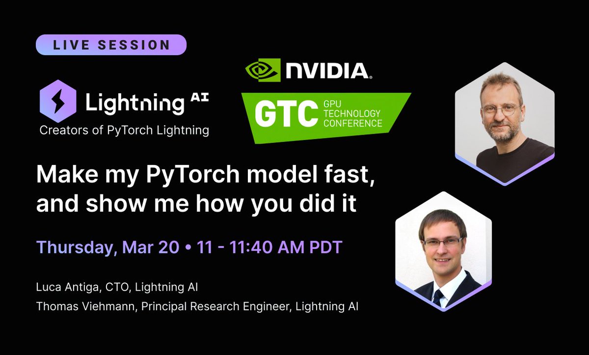 Lightning AI ⚡️ (@lightningai) on Twitter photo 🚀 Join <a href="/lantiga/">Luca Antiga ⚡️</a> & Thomas Viehmann for their #GTC25 session: Make My PyTorch Model Fast, and Show Me How You Did It.
Learn how Thunder - the PyTorch-to-Python compiler - optimizes models with ease and without changing the PyTorch code!
⚡️ 11:00 AM - 11:40 AM PDT ⚡️ San Jose 🚀 Join <a href="/lantiga/">Luca Antiga ⚡️</a> & Thomas Viehmann for their #GTC25 session: Make My PyTorch Model Fast, and Show Me How You Did It.
Learn how Thunder - the PyTorch-to-Python compiler - optimizes models with ease and without changing the PyTorch code!
⚡️ 11:00 AM - 11:40 AM PDT ⚡️ San Jose