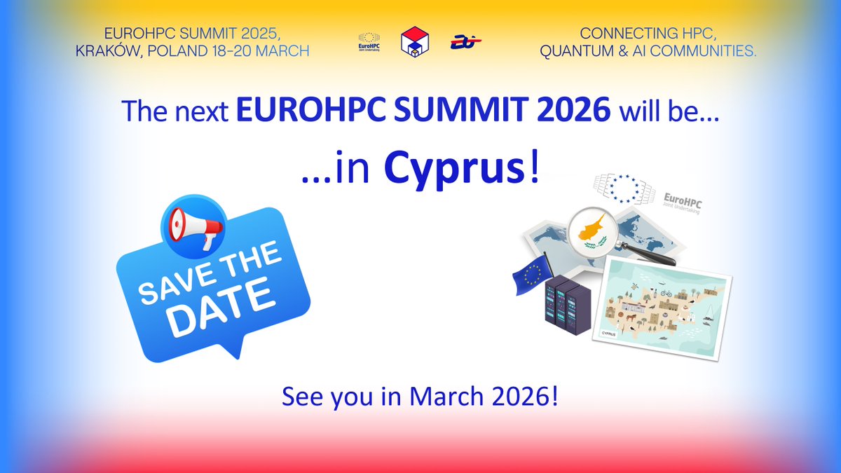 EuroHPC_JU's tweet photo. 📣The news is out !
The #EuroHPCSummit2026 will take place in #Cyprus!
Bur first, et’s first gather in #Denmark for the upcoming #EuroHPCUserDays!
We look forward to meet all our #EuroHPC users on 30 September – 1 October in Copenhagen.
Stay tuned for more details soon 👀 https://t.co/LdrIUNplNl
