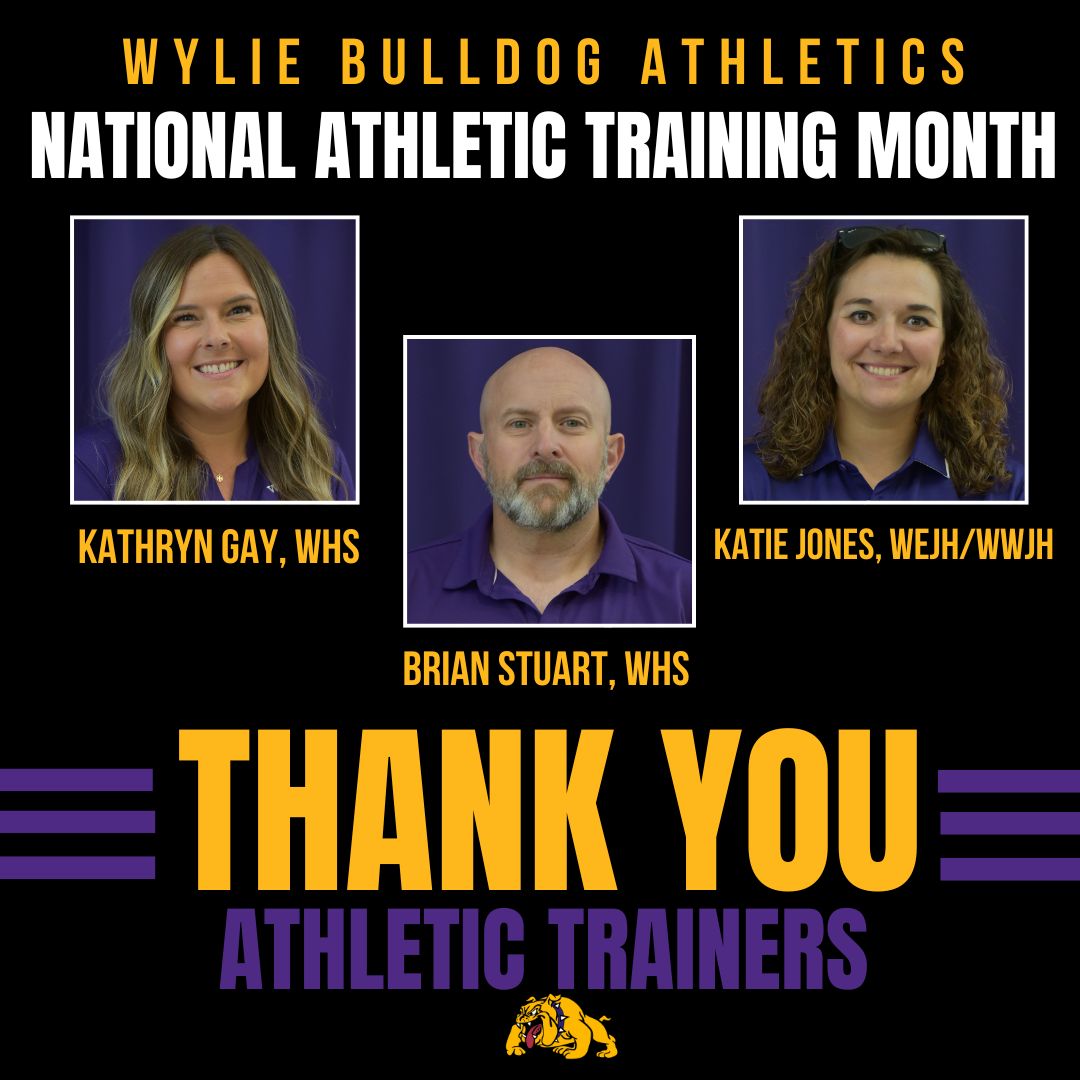 It's National Athletic Training Month and we have THE BEST at Wylie! A huge thanks to our Athletic Trainers: Kathryn Gay, Katie Jones, and Brian Stuart for all the ways you serve our student athletes and for all the time spent getting them healthy! We are so grateful for you!