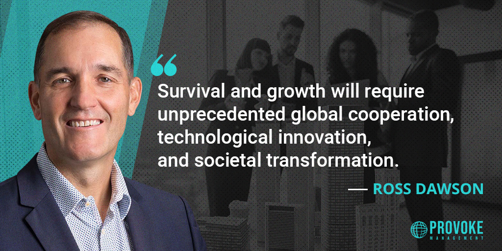Provoke Management (@provokemgmt) on Twitter photo The future demands bold action. To survive and thrive, we need global cooperation, technological breakthroughs, and societal transformation. <a href="/rossdawson/">Ross Dawson</a> explores what’s next. Read more: tinyurl.com/5hyfspkt The future demands bold action. To survive and thrive, we need global cooperation, technological breakthroughs, and societal transformation. <a href="/rossdawson/">Ross Dawson</a> explores what’s next. Read more: tinyurl.com/5hyfspkt