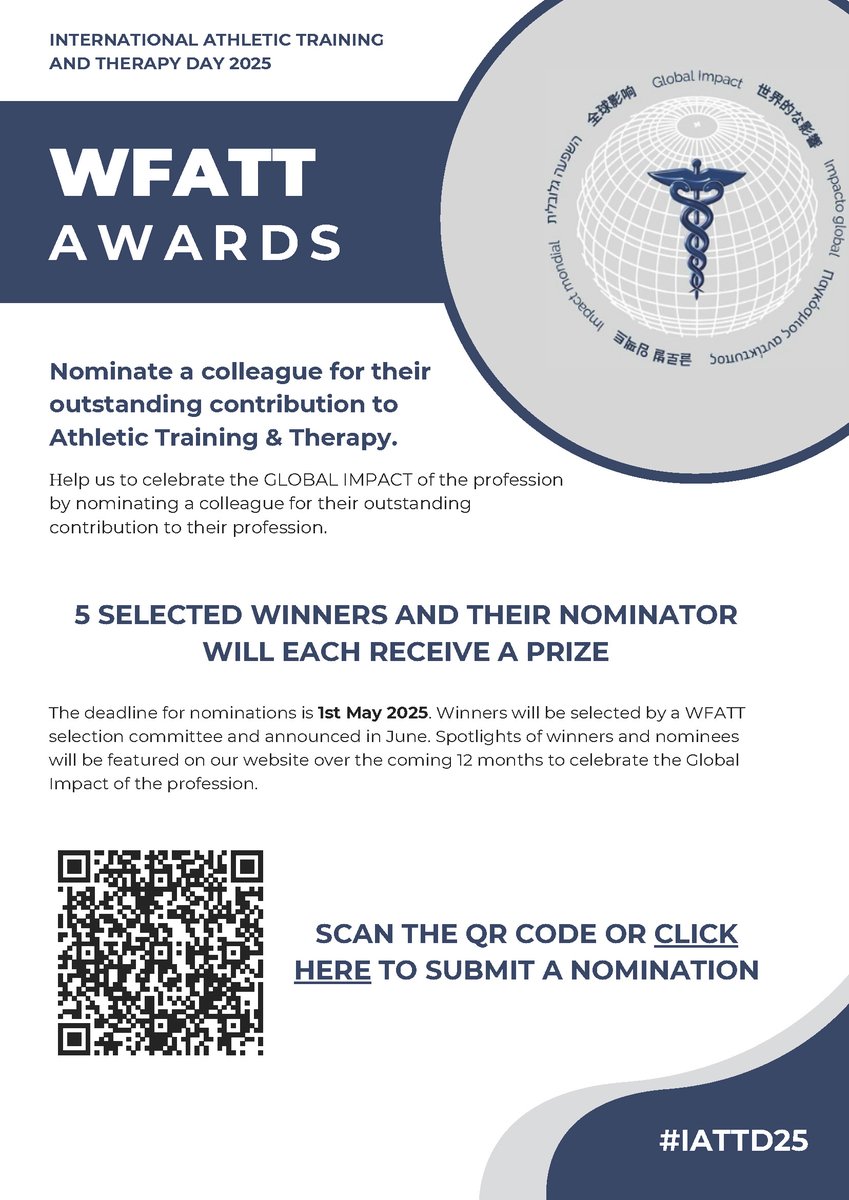 The WFATT International Athletic Training &amp; Therapy Day Award Nominations are here! Use our QR code to complete the nomination form by 1 May to nominate a colleague that you believe exemplifies 🌎GLOBAL IMPACT🌏 #IATTD25