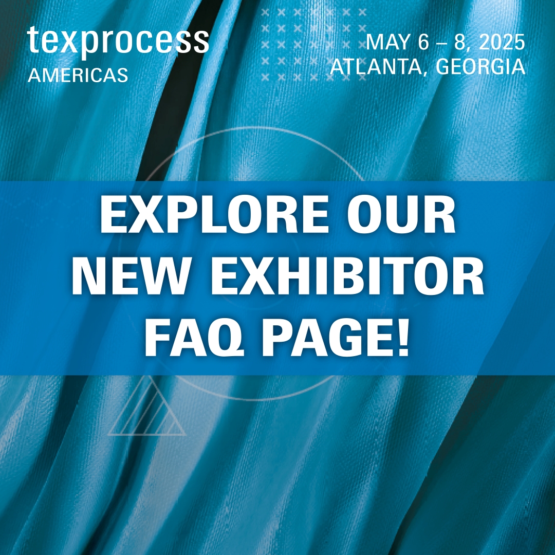 TexprocessAmer's tweet photo. Whether you’re a first-time exhibitor or a seasoned pro, our brand-new Exhibitor FAQ page is here to help!

Make sure you’re ready for Texprocess Americas 2025 and explore the Exhibitor FAQ page today!

https://t.co/5BYhJXNabG

#TPA25 #TexprocessAmericas #ExhibitorFAQ https://t.co/kvucCuuiX9
