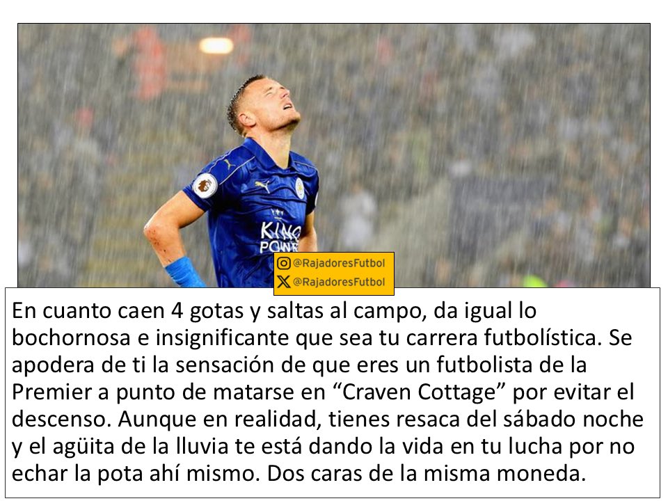RajadoresFutbol's tweet photo. Ahora que en España no para de llover, analizamos la estrecha relación entre el fútbol y la lluvia 👇🏼:

- Te crees jugador de la Premier. https://t.co/eenJx7Xufb
