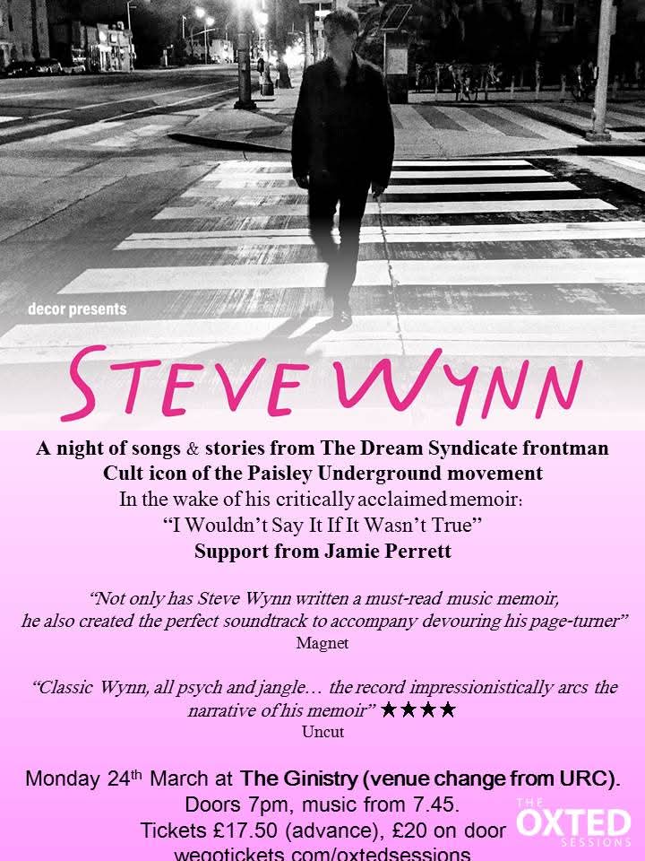Hi all,
Just a note to say that, due to unforeseen circumstances, Monday night's Steve Wynn show (with Jamie Perrett supporting) will now be at The Ginistry, rather than the United Reformed Church. 
All tickets are still valid.
Few left at wegottickets.com/event/638093

<a href="/oxted/">oxted</a>