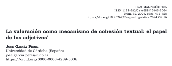 Pragmaling's tweet photo. El monográfico sobre macroestructuras discursivas que apareció en nuestro núm. de 2024 recoge el art. de José García Pérez dedicado al papel de los adjetivos como vertebradores del discurso. Puede consultarse aquí: https://t.co/sBsuE9myhf https://t.co/HCDzKjTPW6