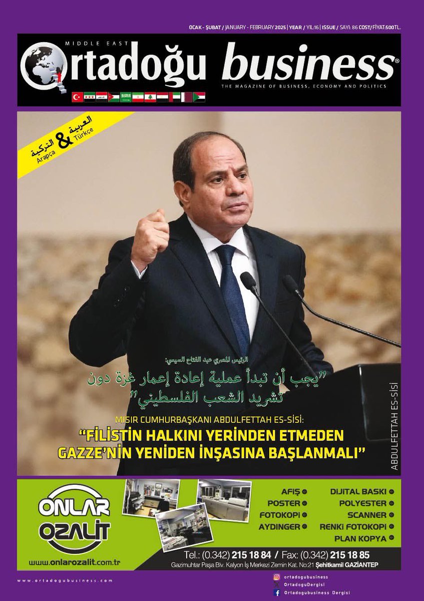 Türkiye’nin  16 Yıldır 4 dilde ARAPÇA, İNGİLİZCE, FARSÇA, TÜRKÇE yayın yapan ekonomi Dergisi #Ortadoğubusiness 'ın 86. sayısı yayında.

Sancak Life Group İnşaat Yönetim Kurulu Başkanı Sevgili Suat BOZKURT’un  ARAPÇA - İNGİLİZCE - TÜRKÇE kapak konuğu olduğu,   Mısır Cumhurbaşkanı