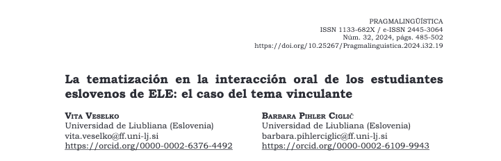 Pragmaling's tweet photo. También en la sección monográfica de 2024, dirigida por Catalina Fuentes (@unisevilla), puede consultarse el artículo de Vital Veselko y Barbara Pihler Ciglič sobre la tematización en la interacción oral de los estudiantes eslovenos de ELE https://t.co/4FwNclh9aP https://t.co/kggRDLyjxu