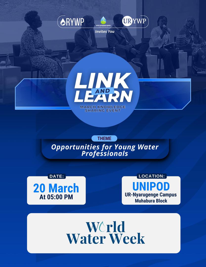 YWP University of Rwanda (@urywp) on Twitter photo 📢 Exciting Opportunity for Young Water Professionals! 💧🌍
Join us at LINK & LEARN: March Knowledge Sharing Event as part of World Water Week!
🚀 This is your chance to explore career opportunities, network, and learn from industry
<a href="/REMA_Rwanda/">Rwanda Environment Management Authority</a> <a href="/ywprwanda/">Rwanda Young Water Professional</a> <a href="/urcst/">UR-CST</a> 📢 Exciting Opportunity for Young Water Professionals! 💧🌍
Join us at LINK & LEARN: March Knowledge Sharing Event as part of World Water Week!
🚀 This is your chance to explore career opportunities, network, and learn from industry
<a href="/REMA_Rwanda/">Rwanda Environment Management Authority</a> <a href="/ywprwanda/">Rwanda Young Water Professional</a> <a href="/urcst/">UR-CST</a>