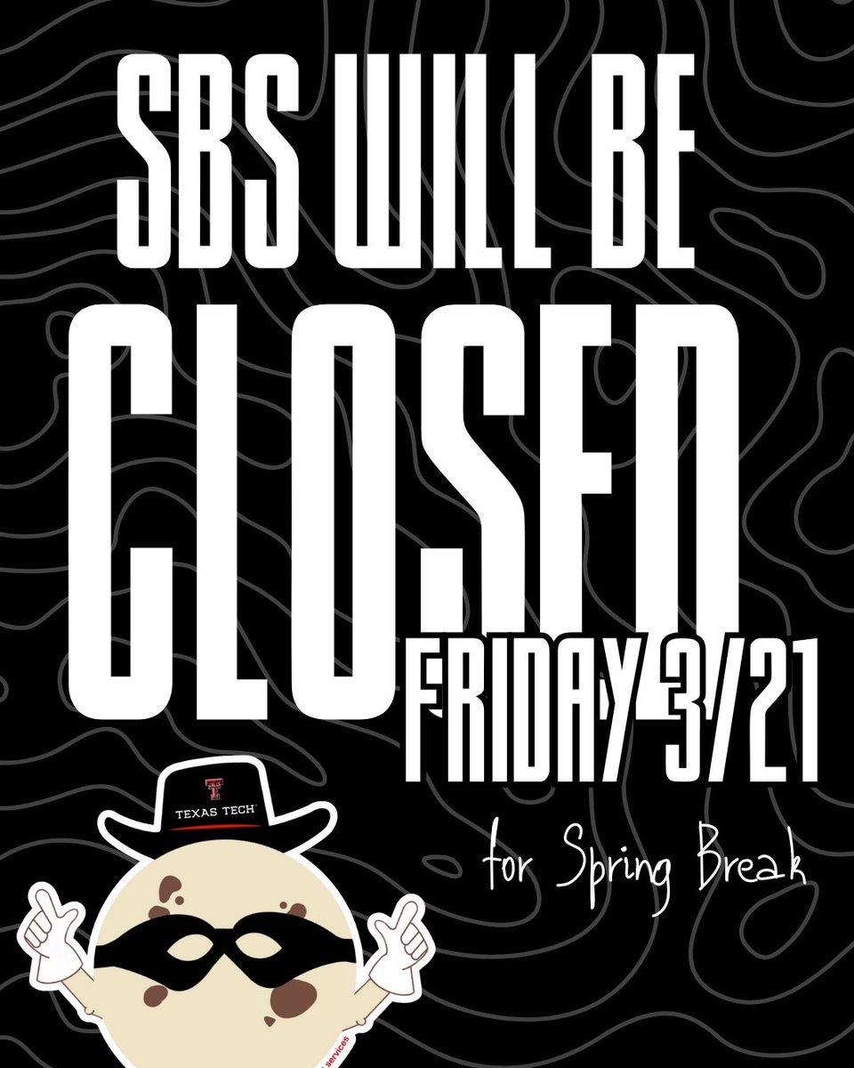 SBS will be closed Friday, March 21 for Spring Break.