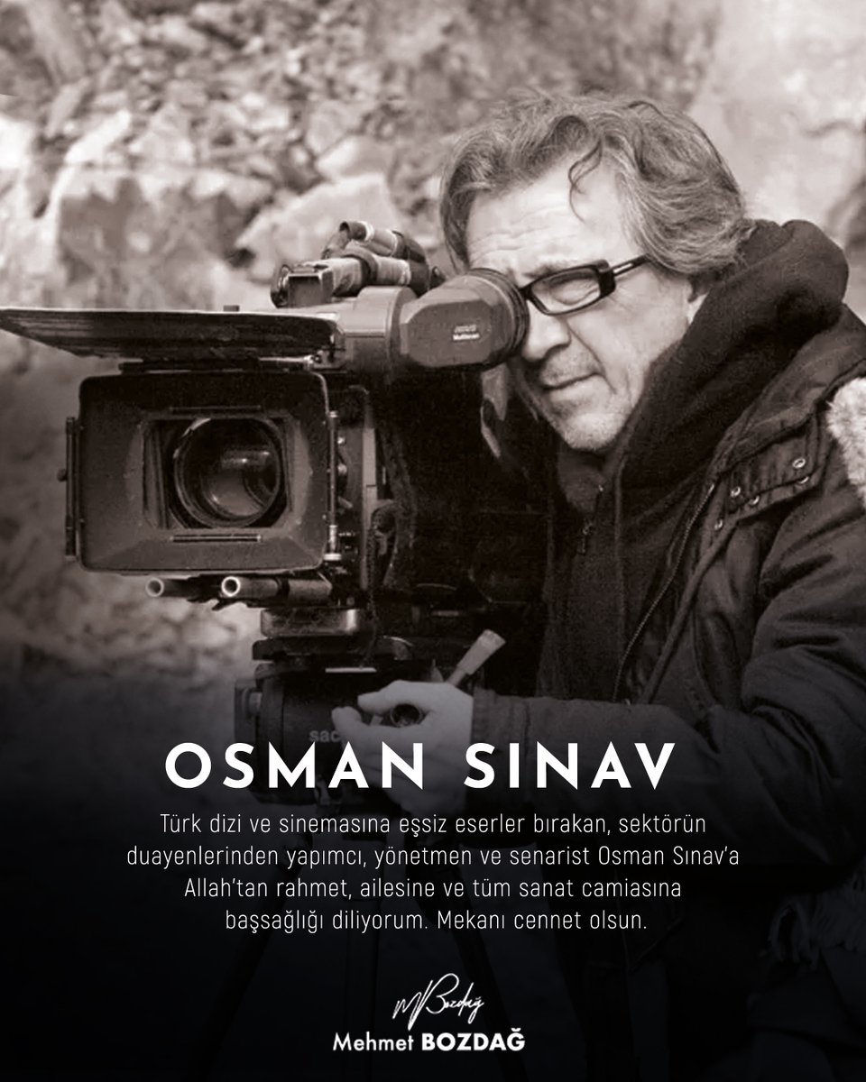 Türk dizi ve sinemasına eşsiz eserler bırakan, sektörün duayenlerinden yapımcı, yönetmen ve senarist Osman Sınav’a Allah’tan rahmet, ailesine ve tüm sanat camiasına başsağlığı diliyorum. Mekanı cennet olsun.